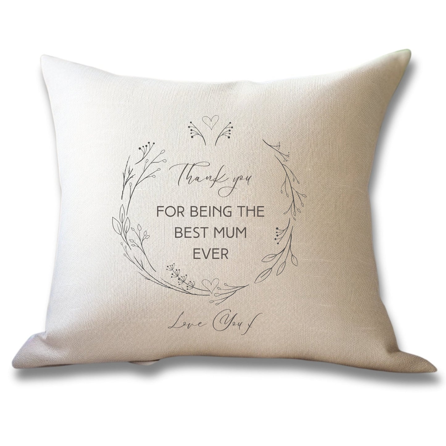 Personalised Thank You For Being the Best Mum Ever Cushion