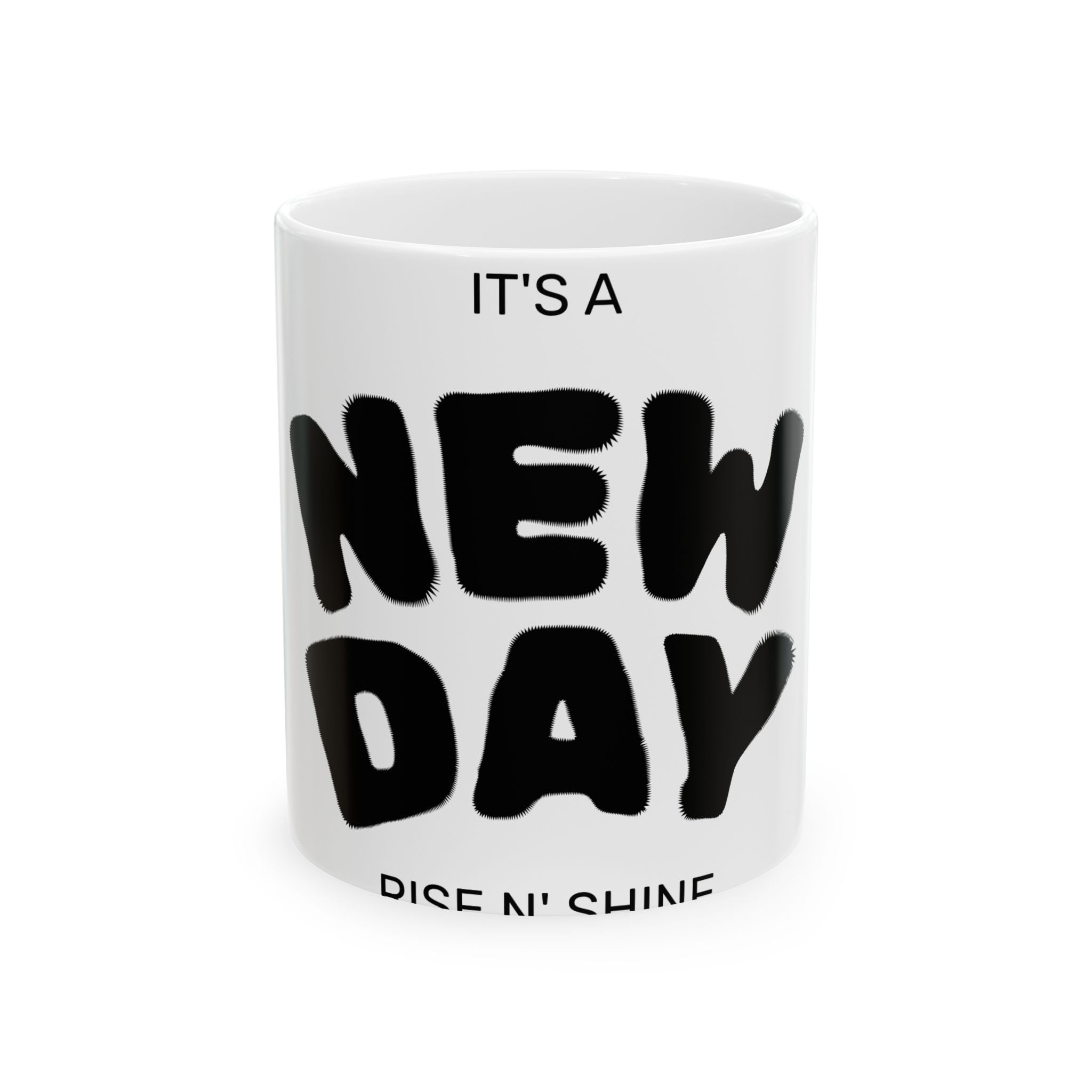 New Day Ceramic Mug — "It's a New Day" Inspirational Coffee Cup (11oz, 15oz)