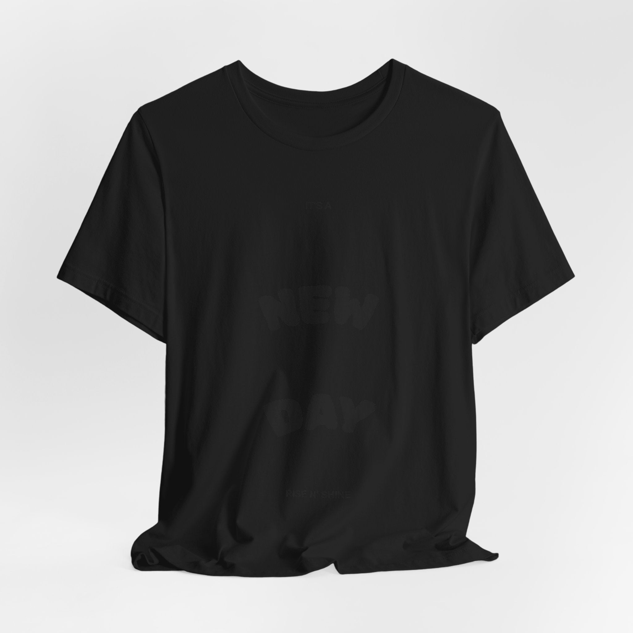 New Day Tee — Minimal Positive Message Graphic T-Shirt