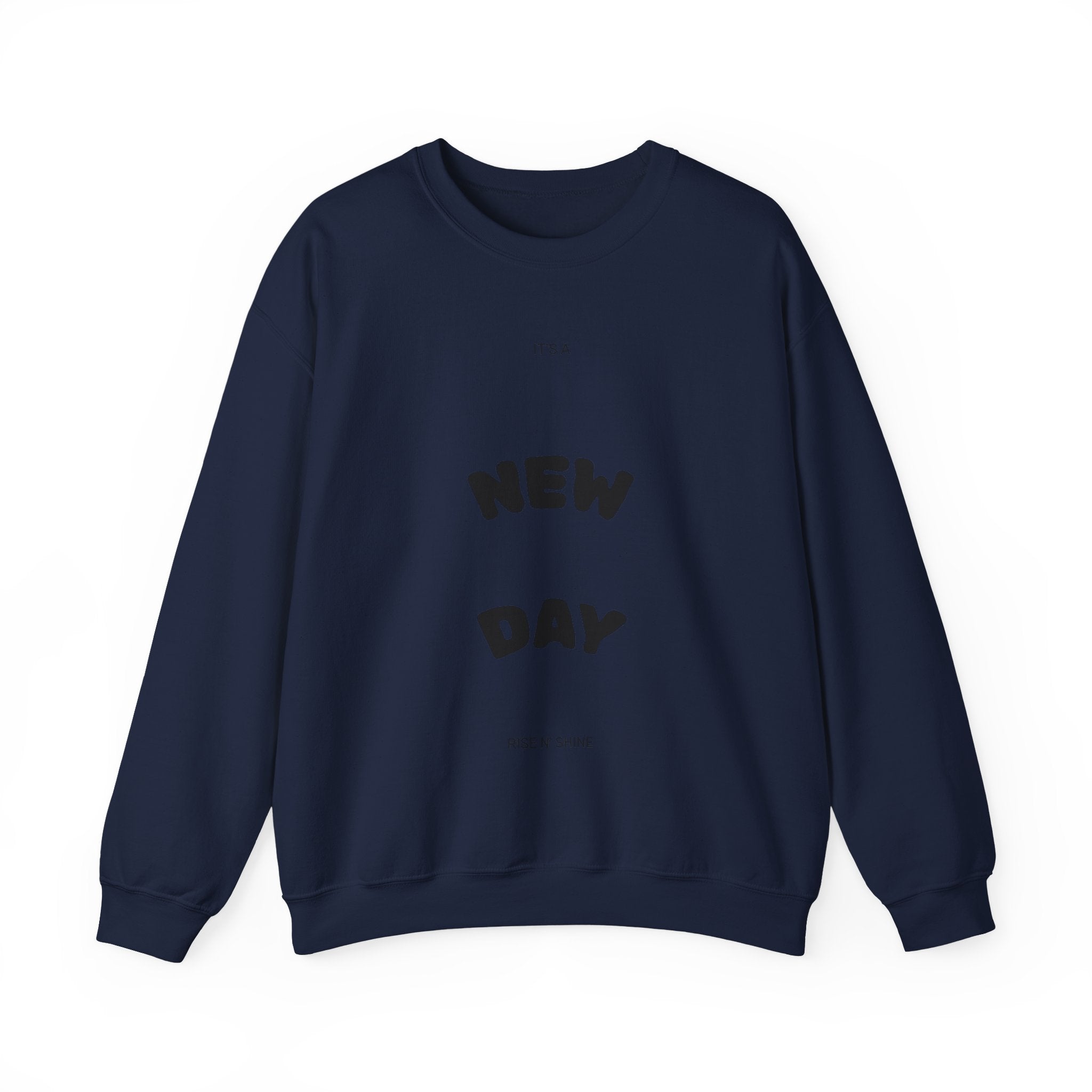 New Day Crewneck Sweatshirt — Minimal Positive Graphic Pullover