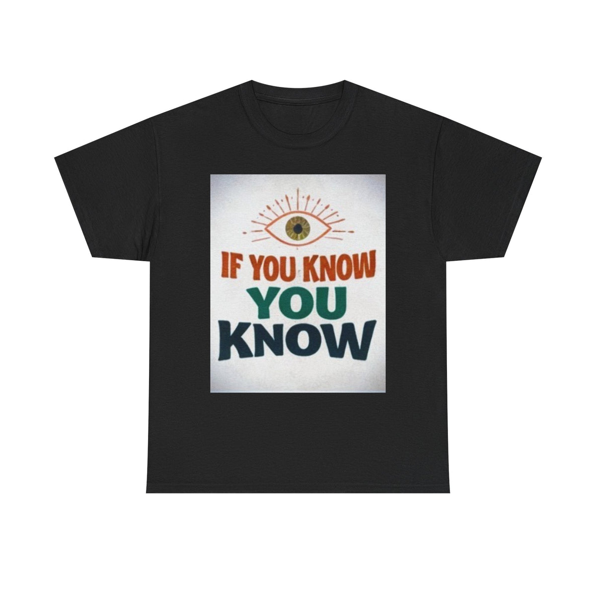 If You Know You Know Retro Eye Tee | Vintage Graphic T-Shirt