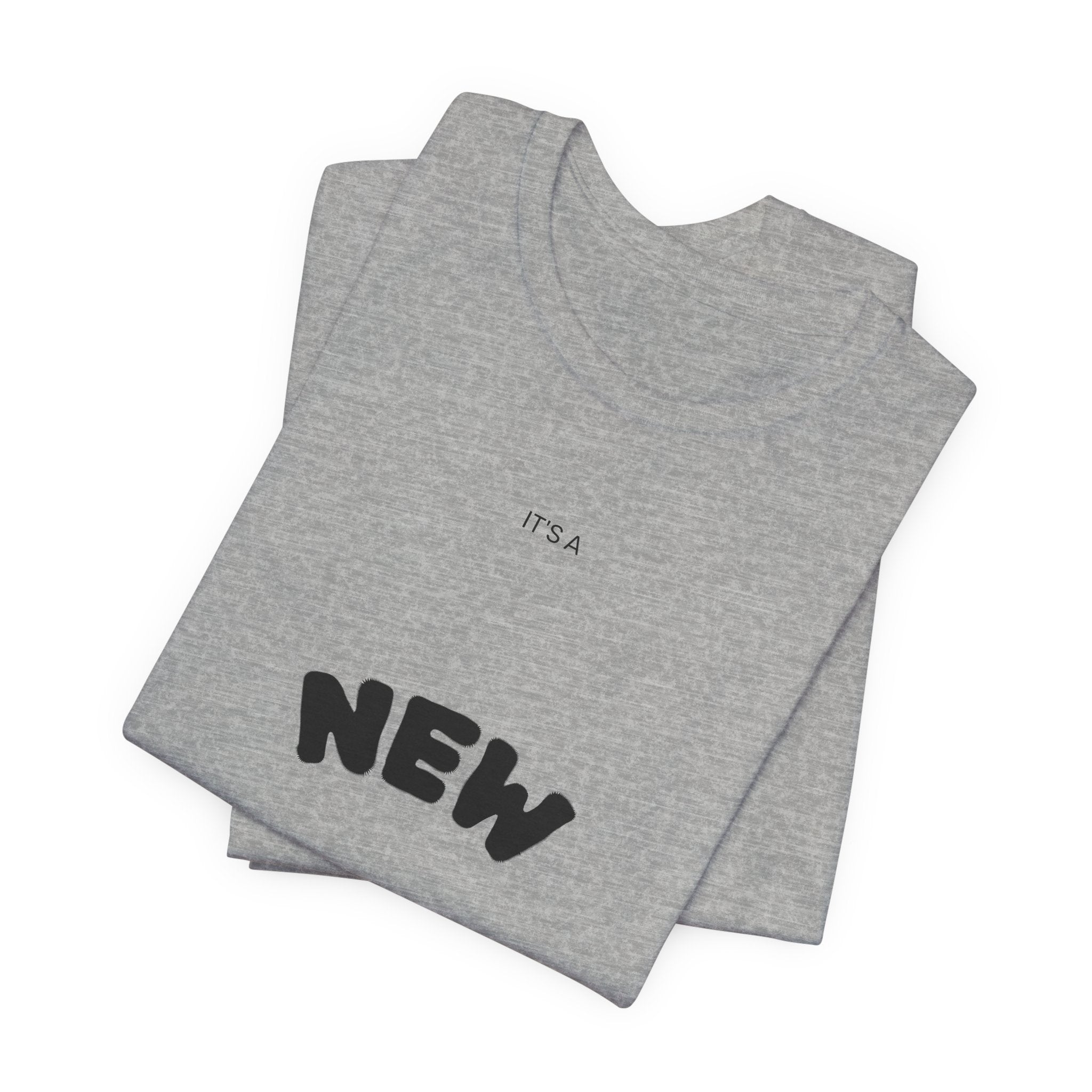 New Day Tee — Minimal Positive Message Graphic T-Shirt