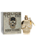 Police To Be Born To Shine Eau De Toilette Spray 2.5 oz (75 ml) for Men