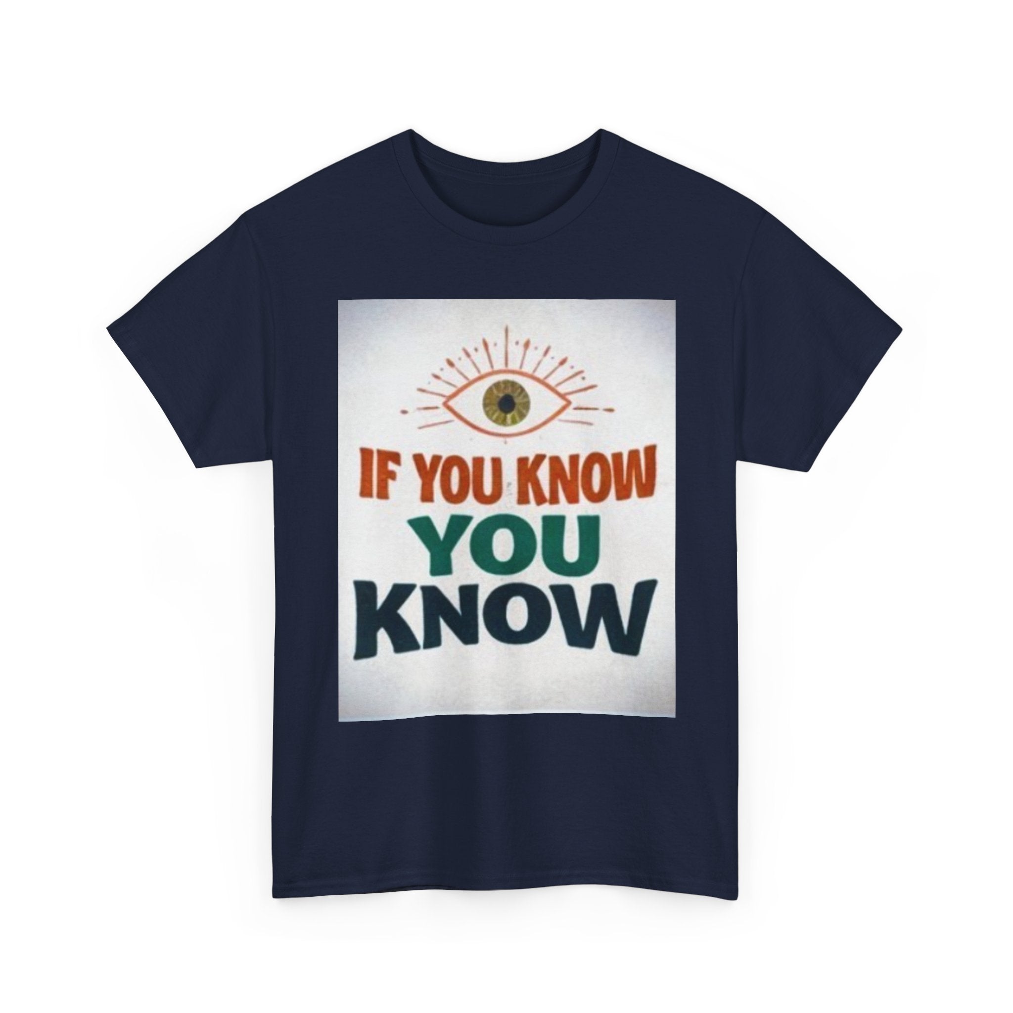If You Know You Know Retro Eye Tee | Vintage Graphic T-Shirt