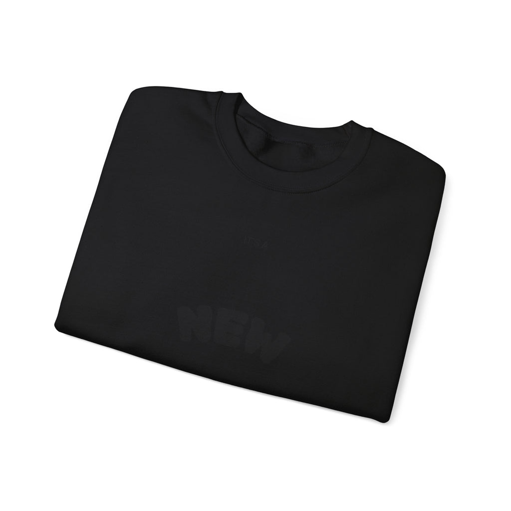 New Day Crewneck Sweatshirt — Minimal Positive Graphic Pullover