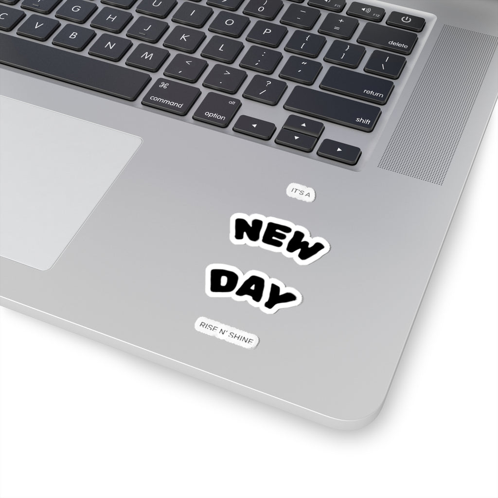 New Day Sticker — Motivational Kiss-Cut Vinyl Decal
