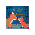 Nosy Crow When I Became Your Brother
