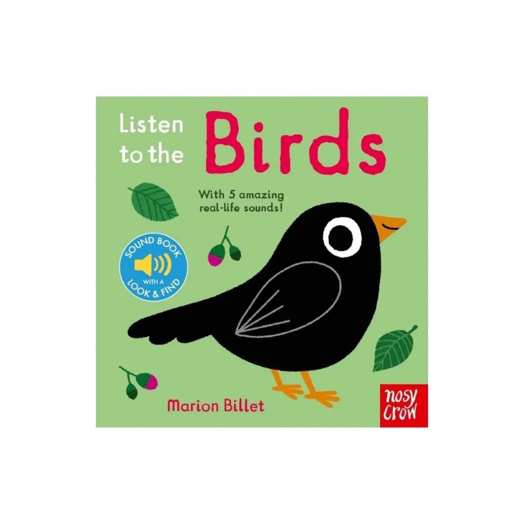 Nosy Crow Listen to the Birds