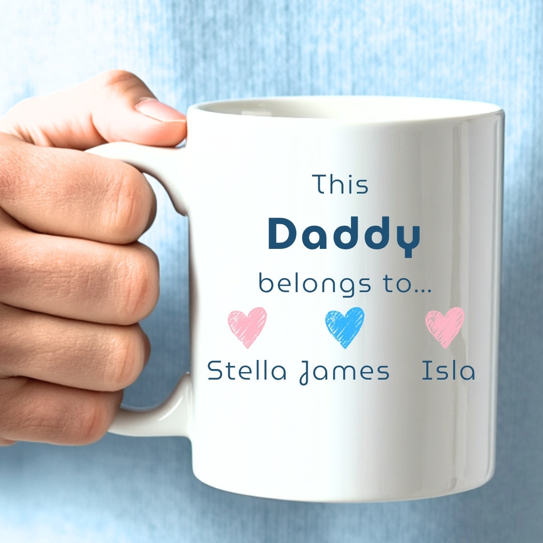 This Daddy Belongs To... Mug Gift | Dad Father's Day Gift