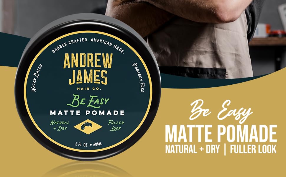 ANDREW JAMES Be Easy Cream Pomade | Firm Hold & Natural Matte Finish | 2.75 oz