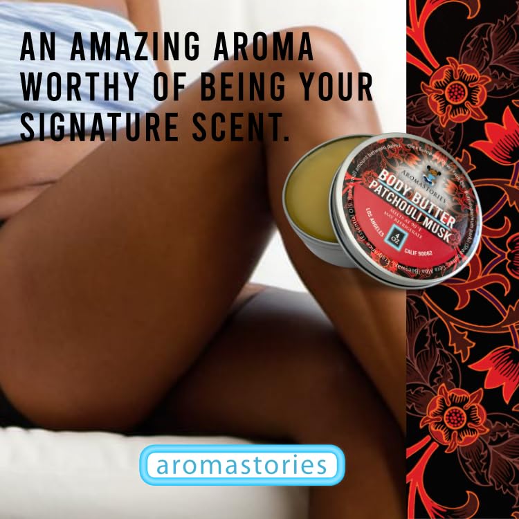 Aromastories Patchouli Musk 4oz Mature & Sensual Body Butter – Rich Shea, Olive Oil & Beeswax Moisturizer