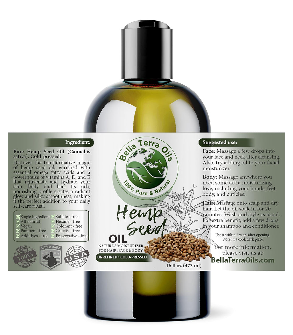 Bella Terra Oils Hemp Seed Oil 16oz – Pure, Cold-Pressed Essential Fatty Acids & Nutrients