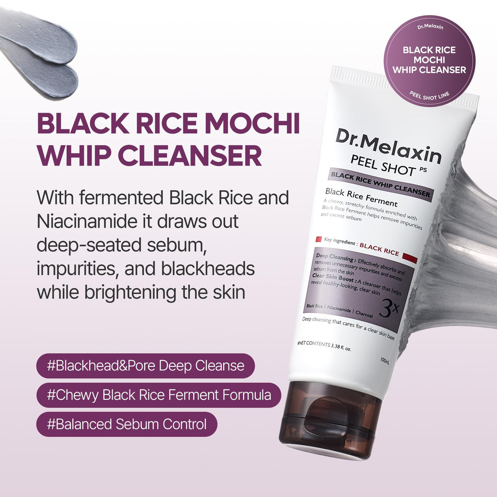 Dr.Melaxin Peel Shot Black Rice Mochi Whip Cleanser 100ml – Gentle Foaming Cleanser for Pores