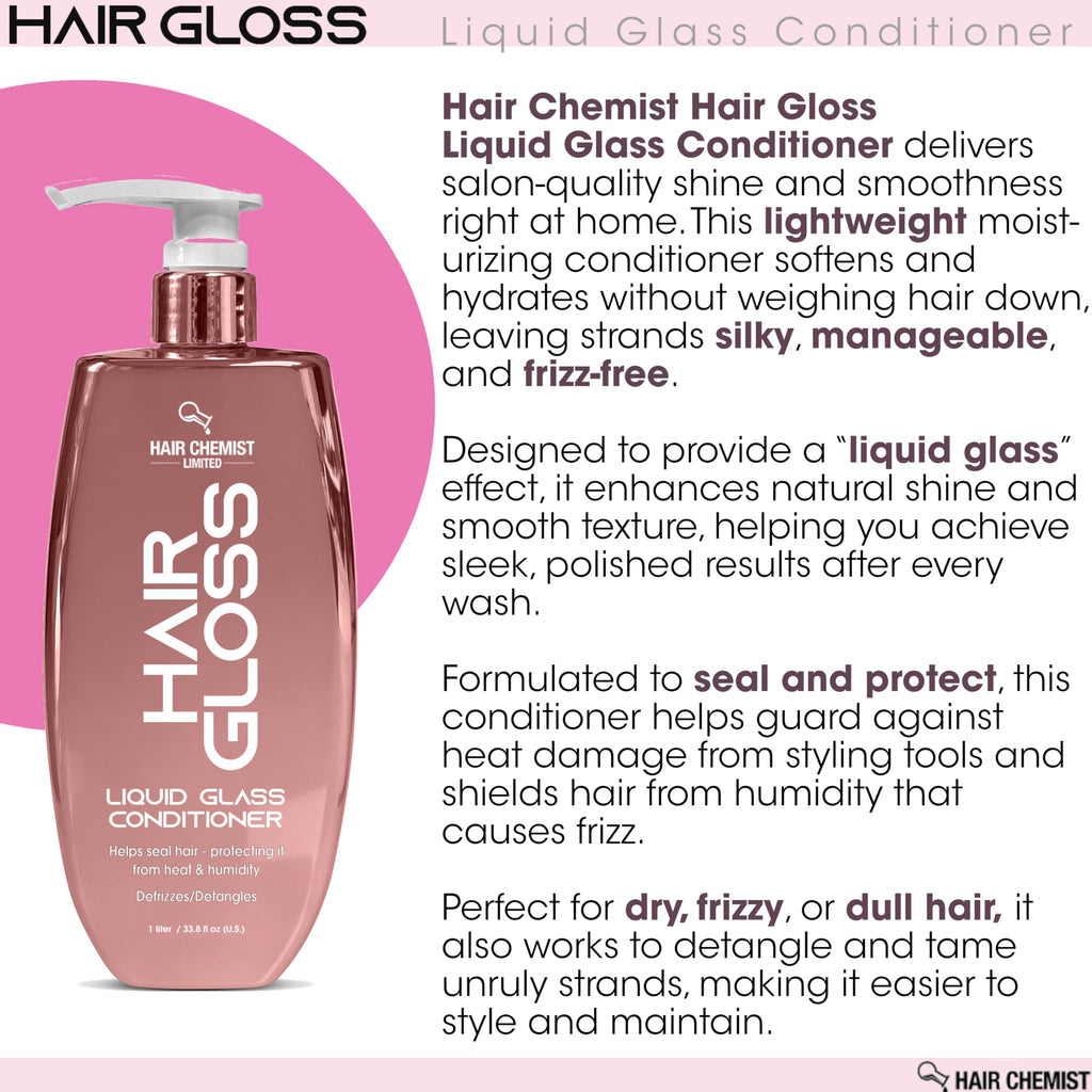 Hair Chemist Hair Gloss Liquid Glass Conditioner 33.8 oz – Frizz Control & Shine
