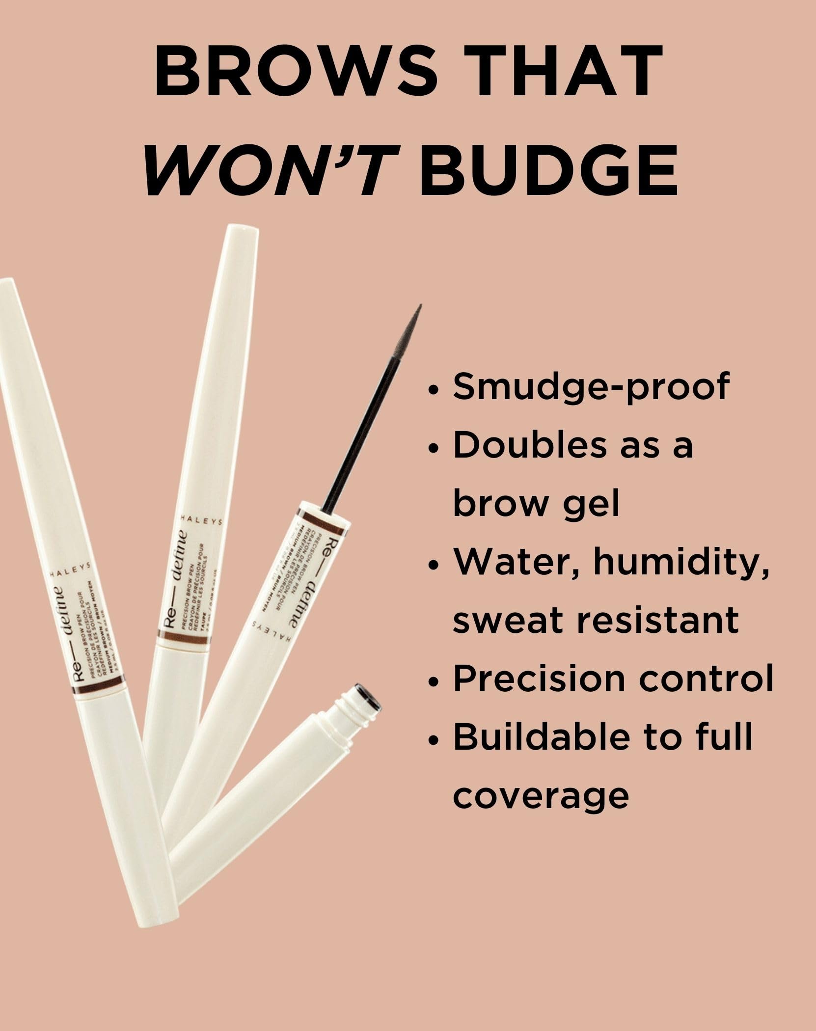HALEYS Precision Brow Pen (Taupe) — 2-in-1 Definition + Hold, 16HR Matte Brow