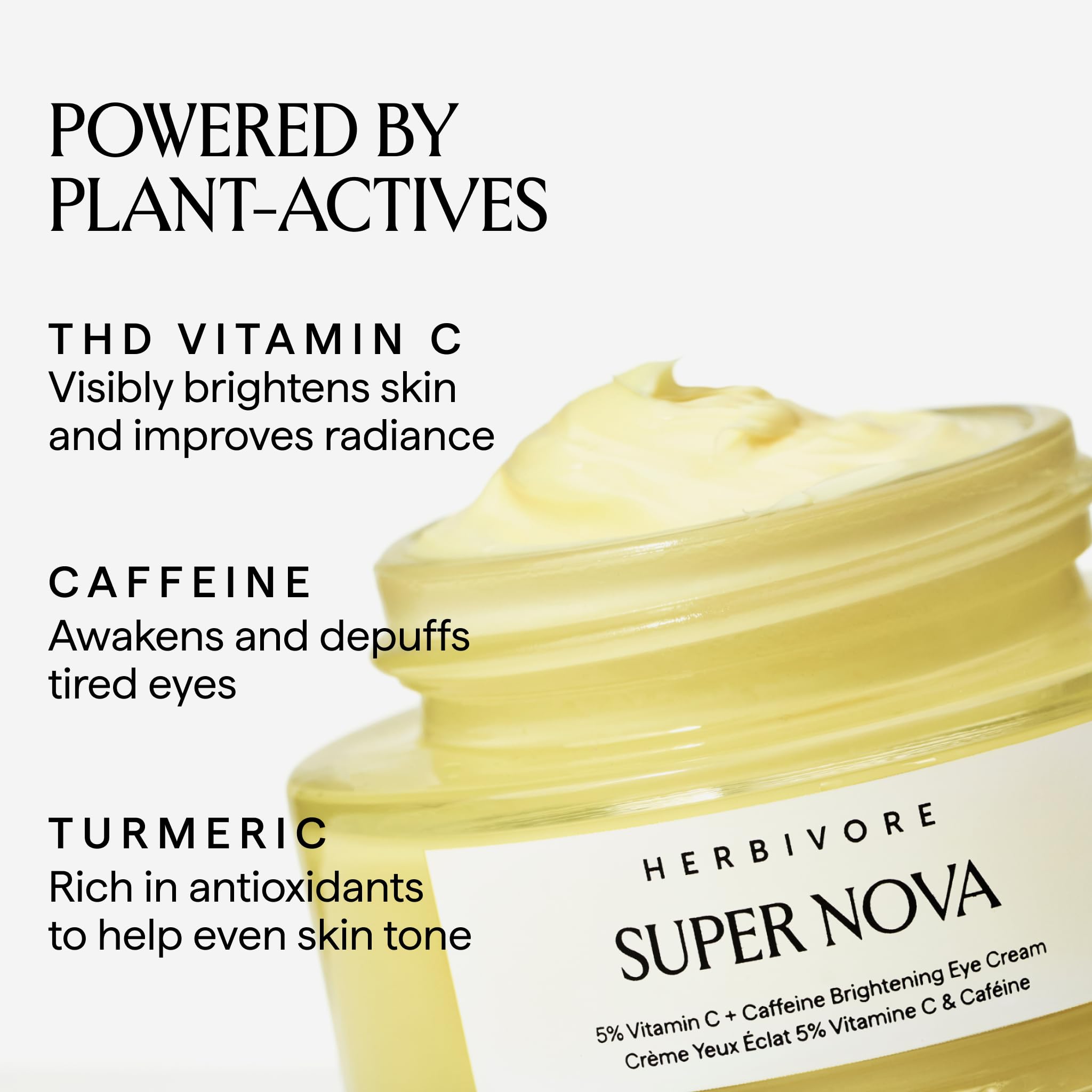 HERBIVORE Super Nova Eye Cream – 5% THD Vitamin C & Caffeine, Brightens & De-Puffs (15mL)