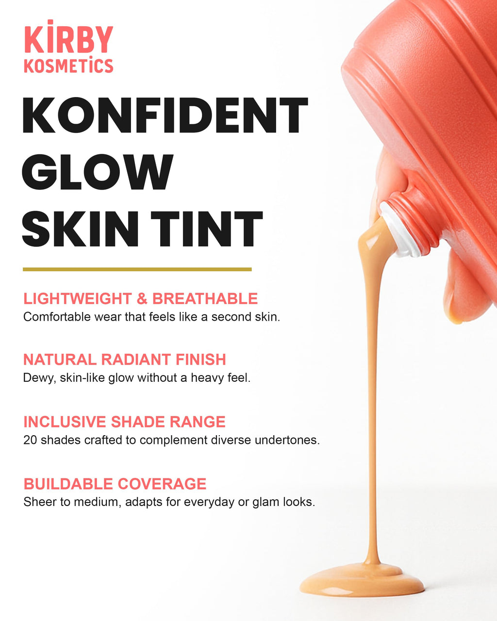 Kirby Kosmetics Konfident Glow Skin Tint – Deep Delight, Hydrating Oil-Free Glass-Skin Foundation (30 ml)