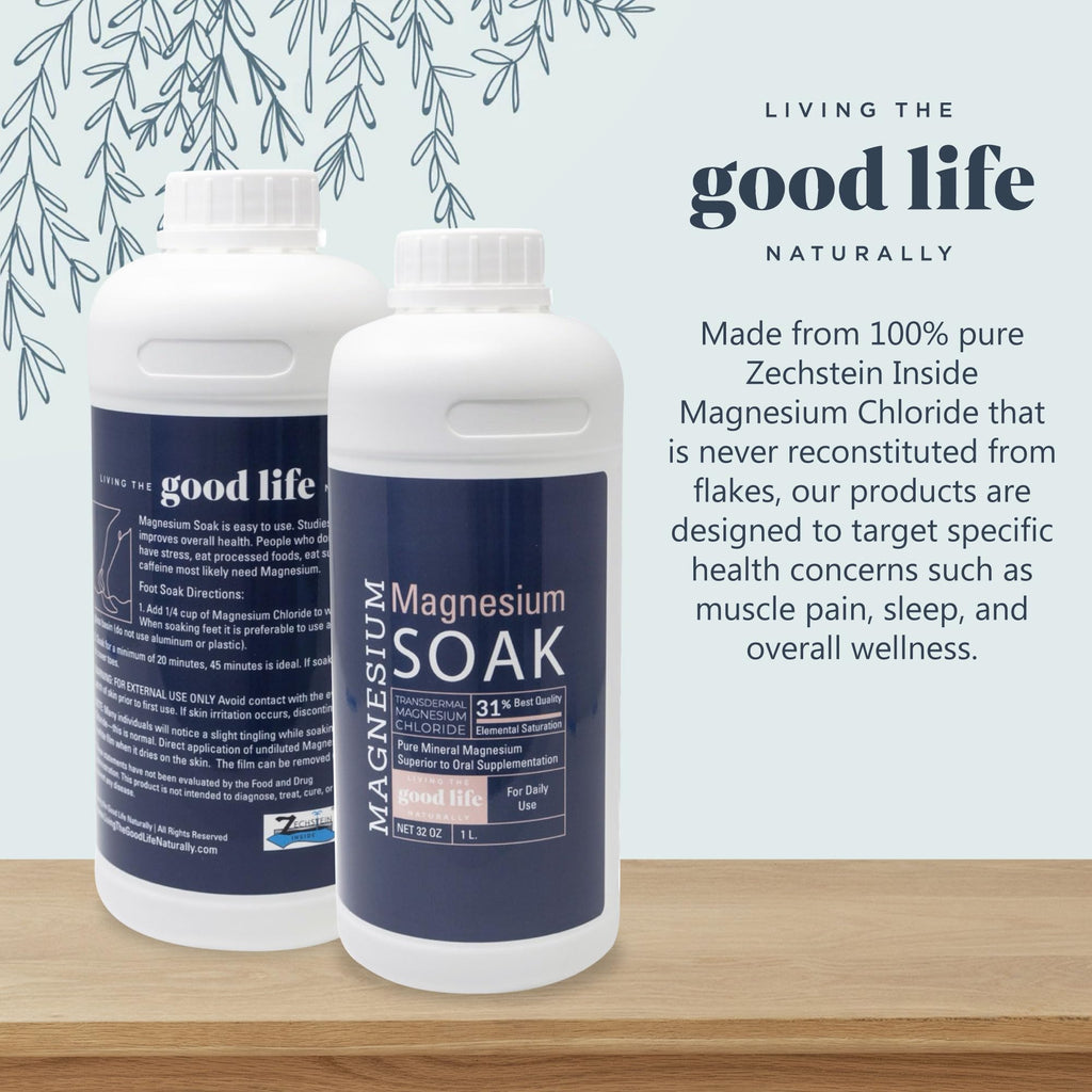 Magnesium Soak – 100% Pure Zechstein Transdermal Magnesium Oil Bath (32oz) | Living the Good Life Naturally