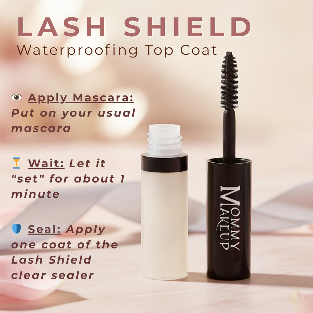Lash Shield Waterproof Top Coat for Mascara & Brows | Mommy Makeup