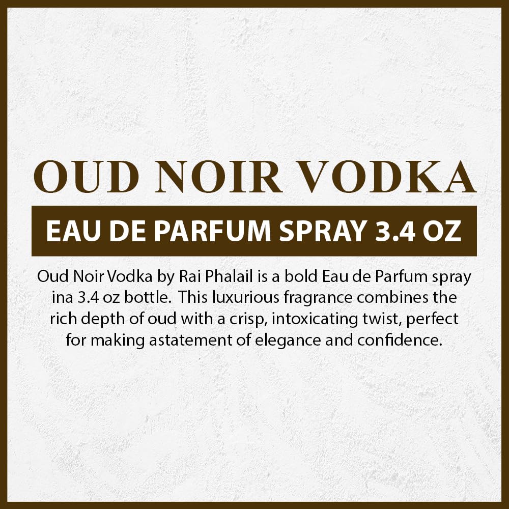 RAI PHALAIL Oud Noir Vodka EDP 3.4 oz – Unisex Luxury Fragrance