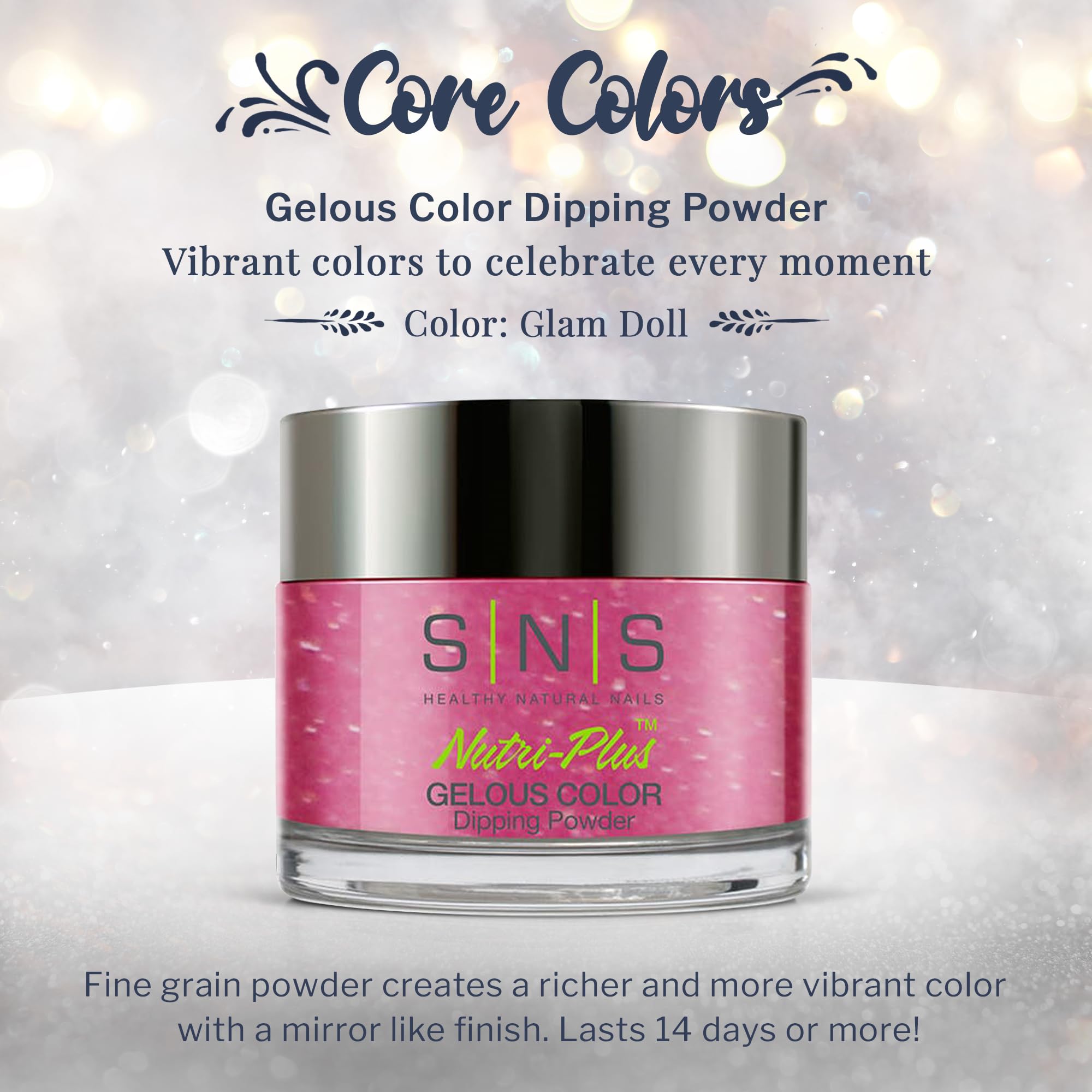 SNS Healthy Natural Nails - Gelous Color Dip Powder Glam Doll (Pink/Fuchsia, Shimmer) - 14 Days, Low Odor, No UV Lamp - 1oz