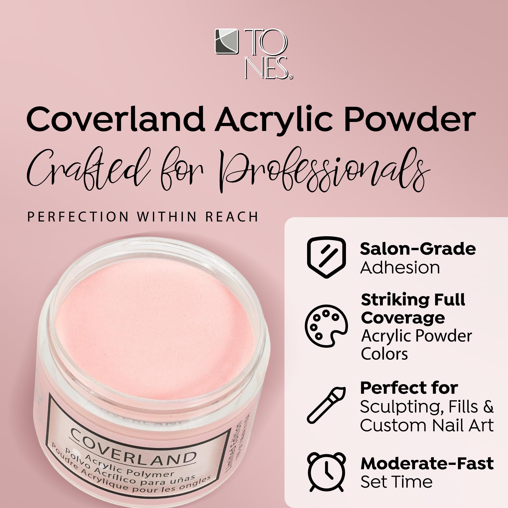 TONES Coverland Addicted Acrylic Powder 3.5oz – Limited Edition