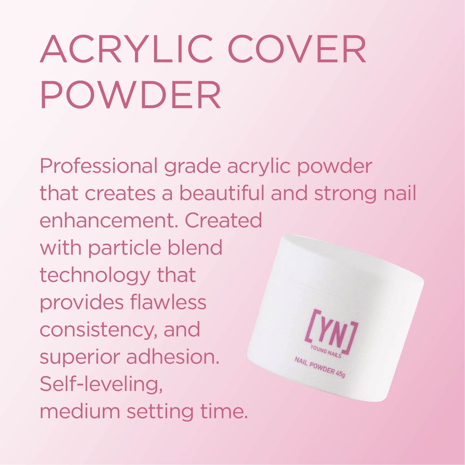 Young Nails Acrylic Cover Powder Beige – 45g | Self-Leveling, Quick-Set Nail Enhancer